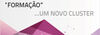 Formação um novo "Cluster"